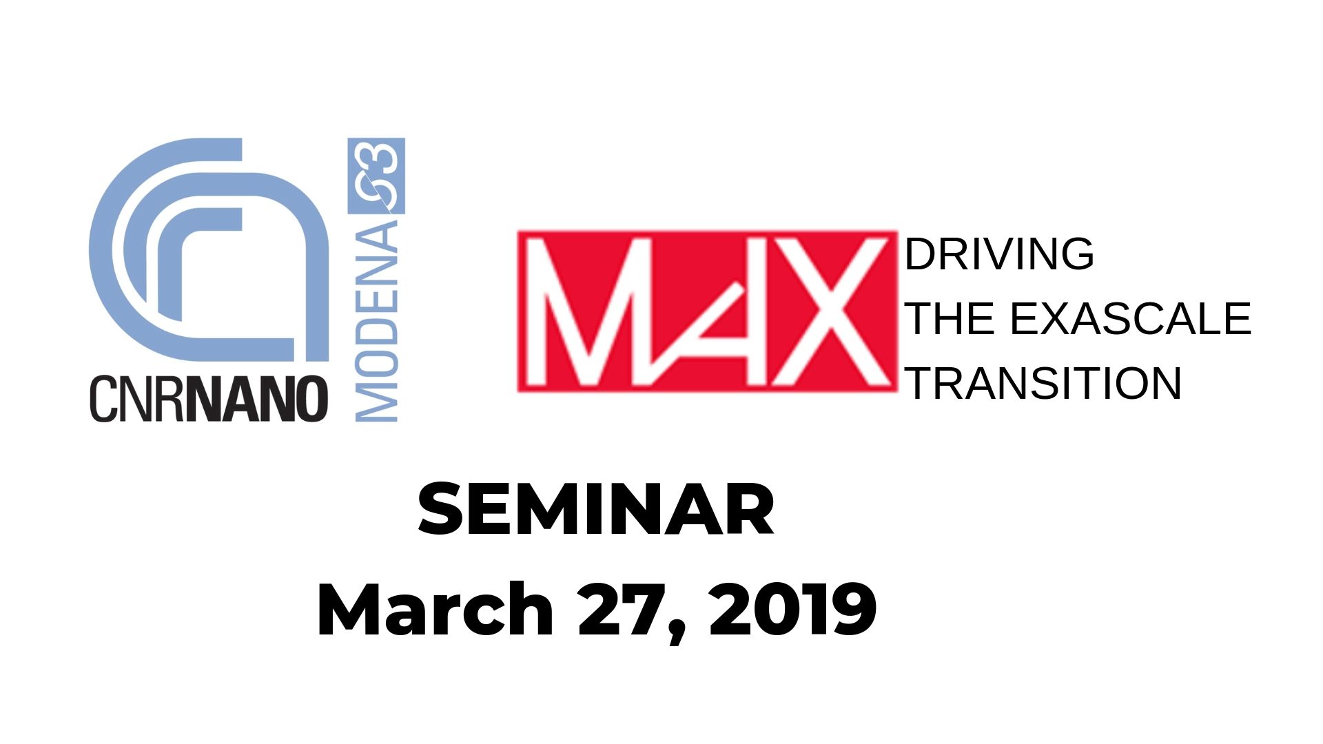 CNR Nano- MaX SEMINAR March 27, 2019