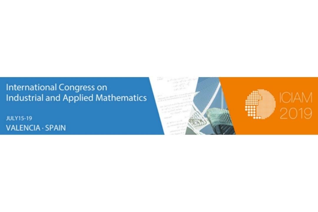 International Congress on Industrial and Applied Mathematics, 15/19 July 2019 (Valencia, Spain)