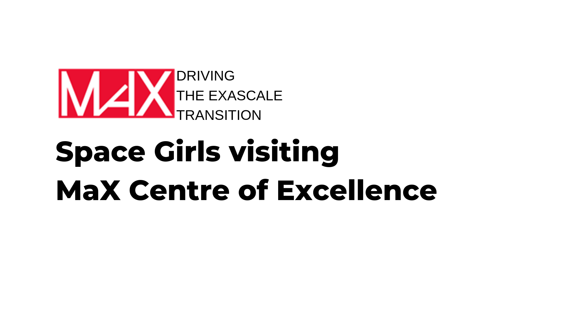 Space Girls visiting MaX Centre of Excellence