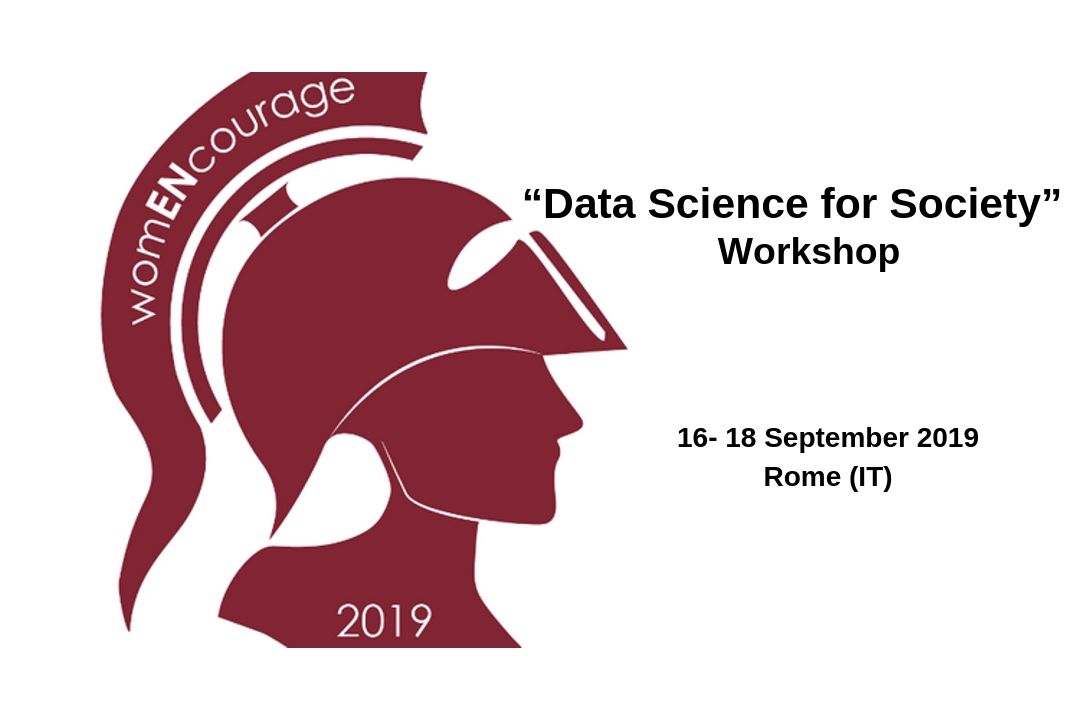 ACM Celebration of Women in Computing womENcourage 2019: Workshop on “Data Science for Society”