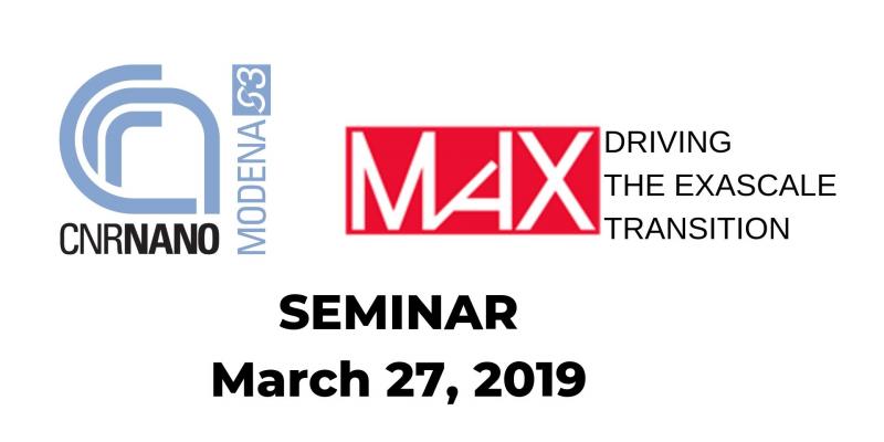 CNR Nano- MaX SEMINAR March 27, 2019